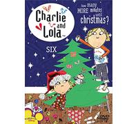 Charlie & Lola 6: How Many Minutes Until Christmas