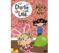 Charlie & Lola 7: This is Actually My Party