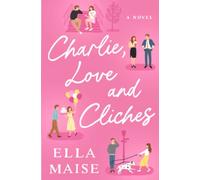 Charlie, Love and Cliches