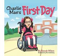 Charlie Mae's First Day