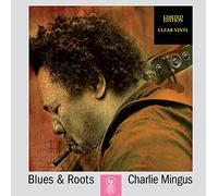 charlie mingus - Blues & Roots [Import]