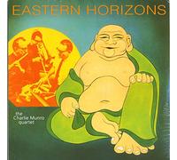 Charlie Munro Quartet - Eastern Horizons