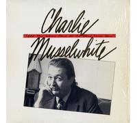 Charlie Musselwhite - Tell me where have all the good times gone ?