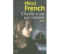 Charlie n'est pas rentrée