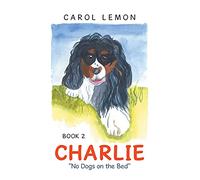 Charlie "No Dogs on the Bed"