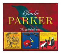 Charlie Parker - 3 Essential Albums