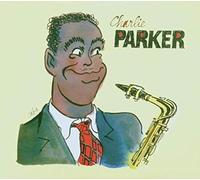 Charlie Parker - BD Music & Cabu Present Charlie Parker