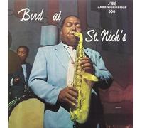 Charlie Parker - Bird at St. Nicks