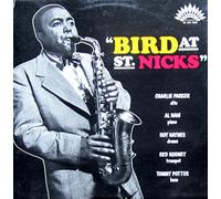Charlie Parker - Bird at St. Nick's [Vinyl LP] [Schallplatte]