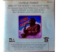Charlie Parker - Bird at the Roost: The Savoy Years Vol. 4 (UK Import)