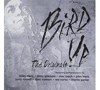 Bird Up: The Originals