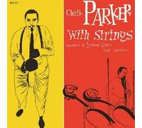 CHARLIE PARKER - CHARLIE PARKER WITH STRINGS (BACK TO BLACK) VINYL LP JAZZ NEUF