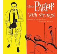 Charlie Parker - Complete Charlie Parker With Strings (UHQCD)