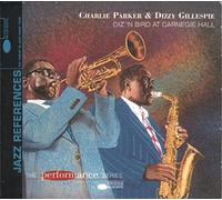 Charlie Parker & Dizzy Gillespie - Diz'n Bird At Carnegie Hall - Digipack