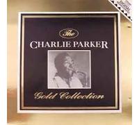 Charlie Parker - Gold collection