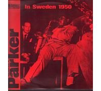 Charlie Parker - in Sweden [Import]