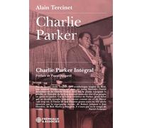 Charlie Parker Intégral