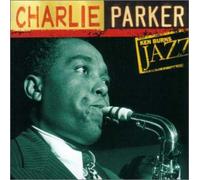 Charlie Parker - Ken Burns Jazz:Very Best of