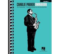 Charlie Parker Omnibook: For C Instruments: Transcribed Exactly from his Recorded Solos (2)