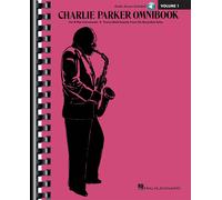 Charlie Parker Omnibook Volume 1 - B-Flat Instruments 60 Jazz Solos With Online Audio Transcriptions For Trumpet, Clarinet, And Tenor Sax Sheet Music For Jazz Improvisation & Study
