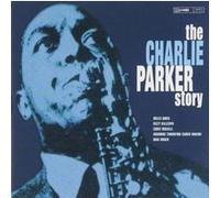 Charlie parker story/remasterise
