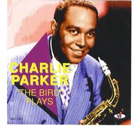 Charlie Parker - The Bird Plays (UK Import)