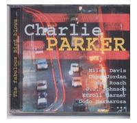 Charlie Parker - The Fabulous Bird Blows
