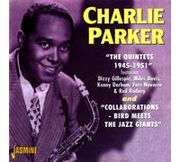 Charlie Parker – Quintets 1945–1951 (avec Dizzy Gillespie)