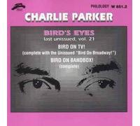 Charlie Parker - Vol. 21-Bird's Eyes 1949-53