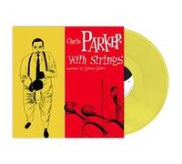 Charlie Parker With Strings Édition Limitée Vinyle Jaune