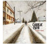 Charlie Parr - Little Sun [Compact Discs]
