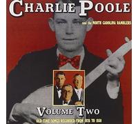 Charlie Poole & the North Carolina Ramblers, Vol. 2: Old Time Songs Recorded from 1926 by Charlie Poole & the North Carolina Ramblers (1996-01-23)