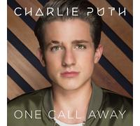CHARLIE PUTH - ONE CALL AWAY (2-TRACK) CD SINGLE NEUF