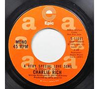 CHARLIE RICH - A VERY SPECIAL LOVE SONG - 7 inch vinyl / 45