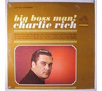 CHARLIE RICH - big boss man! LP