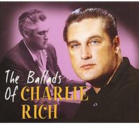 Charlie Rich The Ballads Of Charlie Rich (CD)