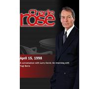 Charlie Rose (April 15, 1998)