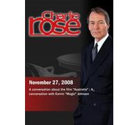 Charlie Rose - Baz Luhrmann / Magic Johnson (November 27, 2008)