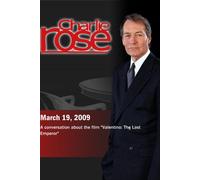 Charlie Rose - "Valentino: The Last Emperor" (March 19, 2009)