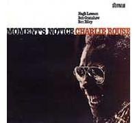 Charlie Rouse Quartet - Moment'S Notice