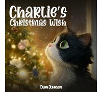 Charlie’s Christmas Wish