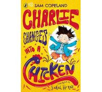 Charlie se transforme en poulet