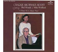 Charlie Shoemake Sextet - I Think Were Almost There
