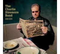 Charlie Sizemore Band,the - Good News