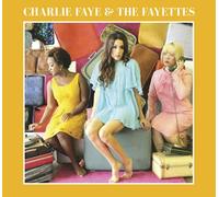 Charlie & The Fayett - Charlie Faye & The Fayettes [Cd]