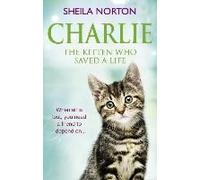 Charlie The Kitten Who Saved A Life