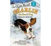 Charlie The Ranch Dog: Charlie's Snow Day