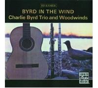 Charlie Byrd Trio - Byrd in The Wind [Import]