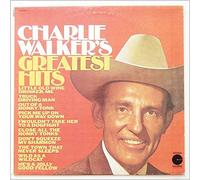 Charlie Walker - CHARLIE WALKER - greatest hits COLUMBIA 1691 (LP vinyl record)