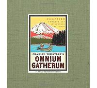 Charlie Whistler's Omnium Gatherum